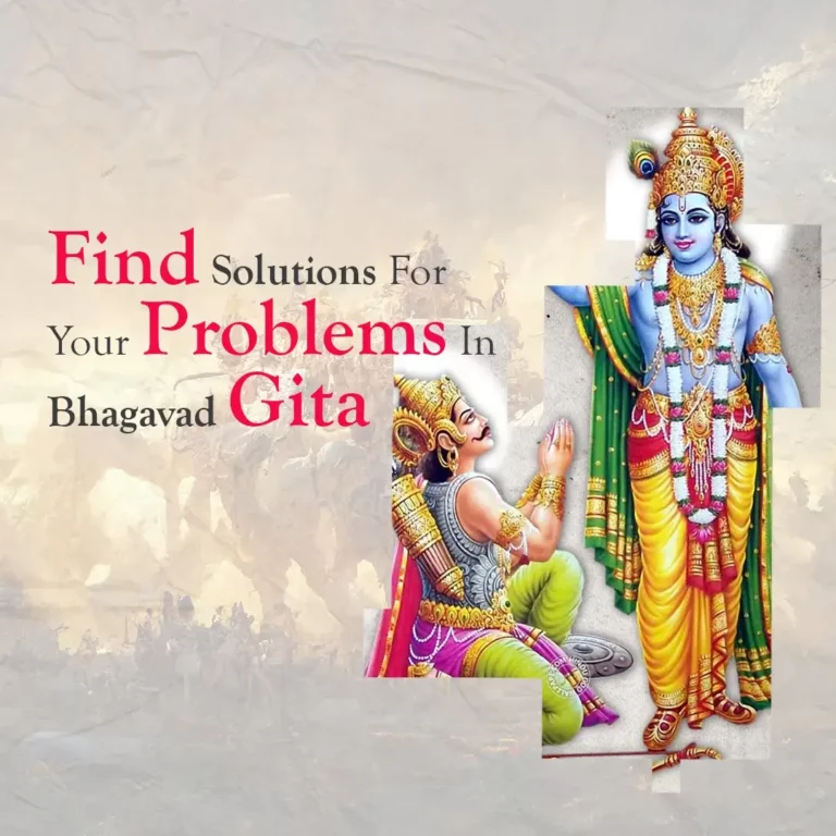 Find Solutions Your Problems In Bhagavad gita